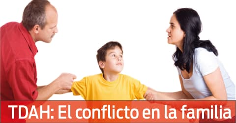 TDAH El conflicto en la familia