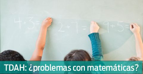 TDAH ¿problemas con matemáticas?