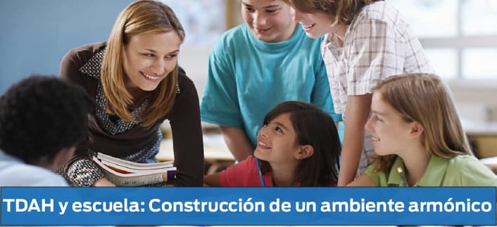 TDAH y escuela construcción de un ambiente armónico
