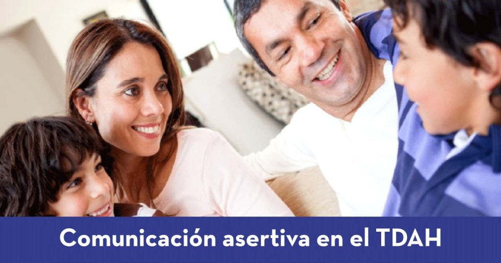 Comunicación asertiva en el TDAH