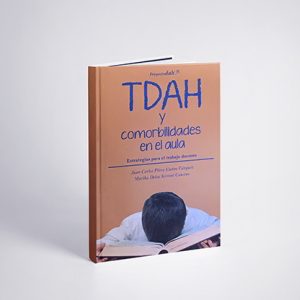 "TDAH y comorbilidades en el aula", manual para docentes sobre trastornos del aprendizaje y conducta asociados al TDAH.